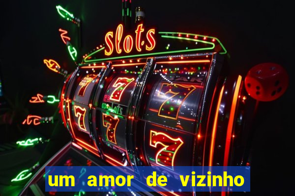 um amor de vizinho karen santos pdf